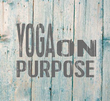 Yoga On Purpose